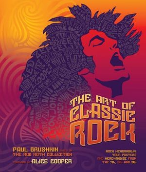 Cover Art for 9781847960962, The Art of Classic Rock by Paul Grushkin