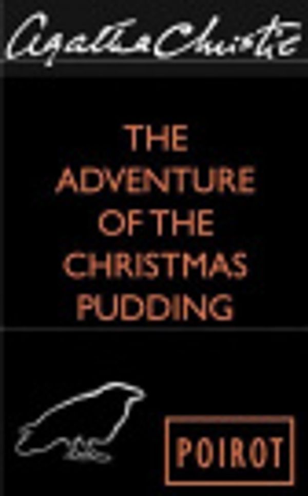 Cover Art for 9780061157929, The Adventure of the Christmas Pudding by Agatha Christie