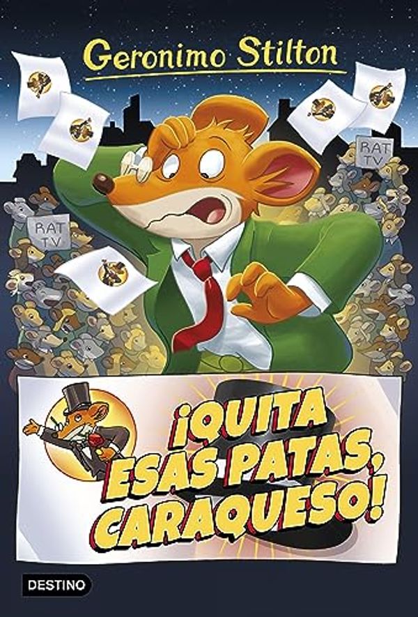 Cover Art for B00BPVWWGI, ¡Quita esas patas caraqueso!: Geronimo Stilton 9 (Spanish Edition) by Geronimo Stilton