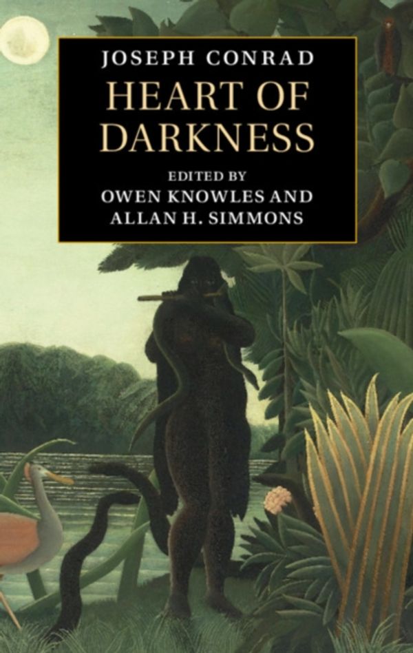 Cover Art for 9781108428897, Heart of Darkness (The Cambridge Edition of the Works of Joseph Conrad) by Joseph Conrad