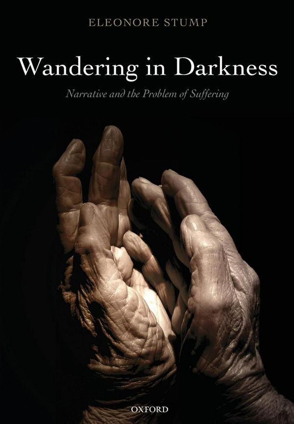 Cover Art for 9780199659302, Wandering in Darkness by Eleonore Stump