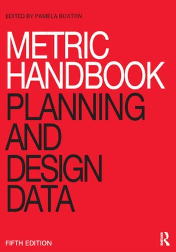 Cover Art for 9781317638865, Metric Handbook: Planning and Design Data by Pamela Buxton