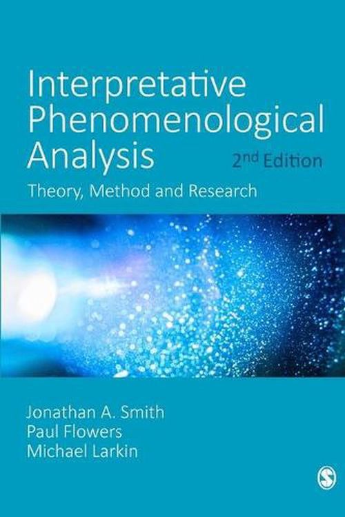 Cover Art for 9781529753790, Interpretative Phenomenological Analysis by Jonathan A. Smith