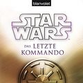 Cover Art for 9783442264087, Star Wars(TM) Das letzte Kommando by Timothy Zahn
