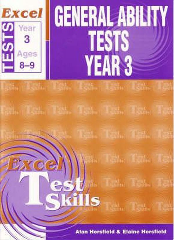 Cover Art for 9781741251685, General Ability Tests: Year 3 by A.& E. Horsfield