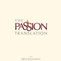Cover Art for 9781424561452, The Passion Translation New Testament (2020 Edition) HC Ivory: With Psalms, Proverbs and Song of Songs by Brian Simmons