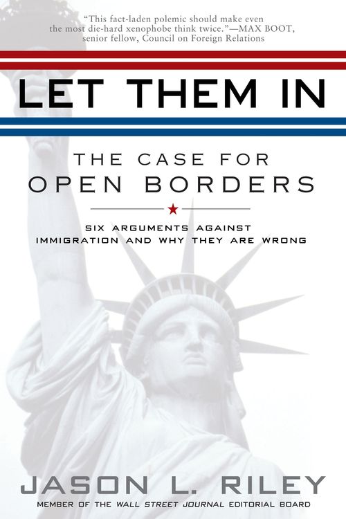 Cover Art for 9781592404315, Let Them In by Jason L. Riley
