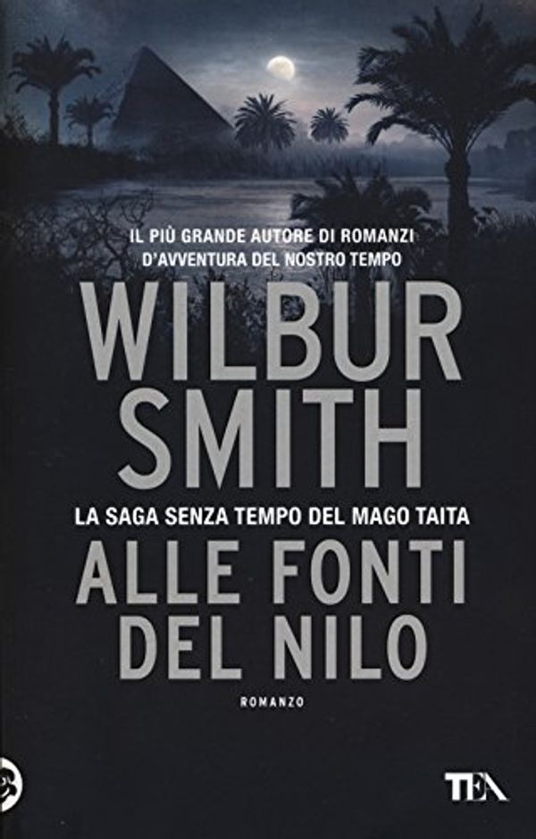 Cover Art for 9788850246083, Alle fonti del Nilo by Wilbur Smith