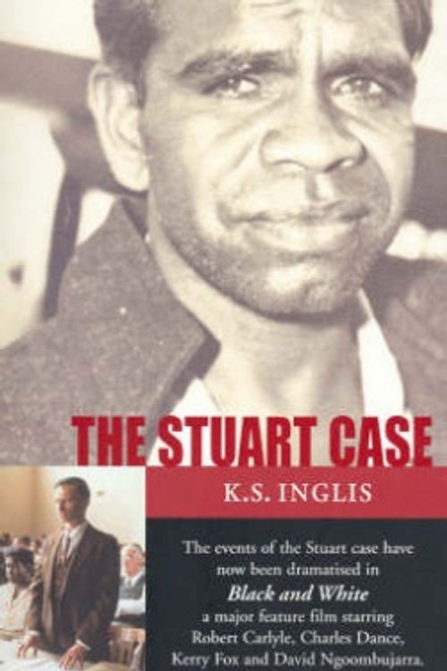 Cover Art for 9781863952439, The Stuart Case by Kenneth Stanley Inglis