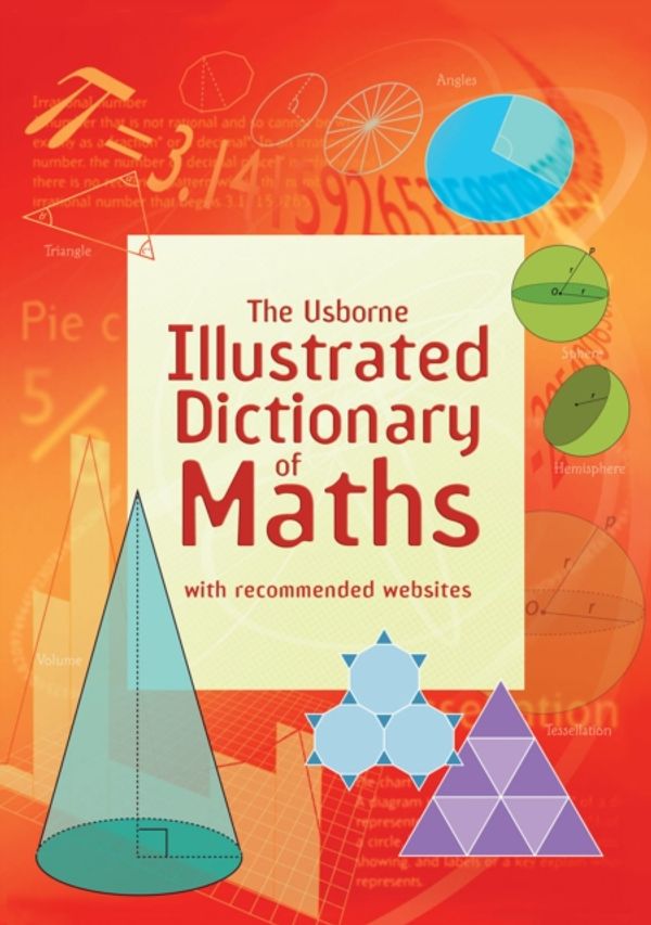 Cover Art for 9781409546962, Illustrated Dictionary of Maths by Tori Large