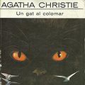 Cover Art for 9788427208025, UN GAT AL COLOMAR by Agatha Christie, Montserrat Abelló