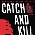 Cover Art for 9780316486644, Catch and Kill by Ronan Farrow