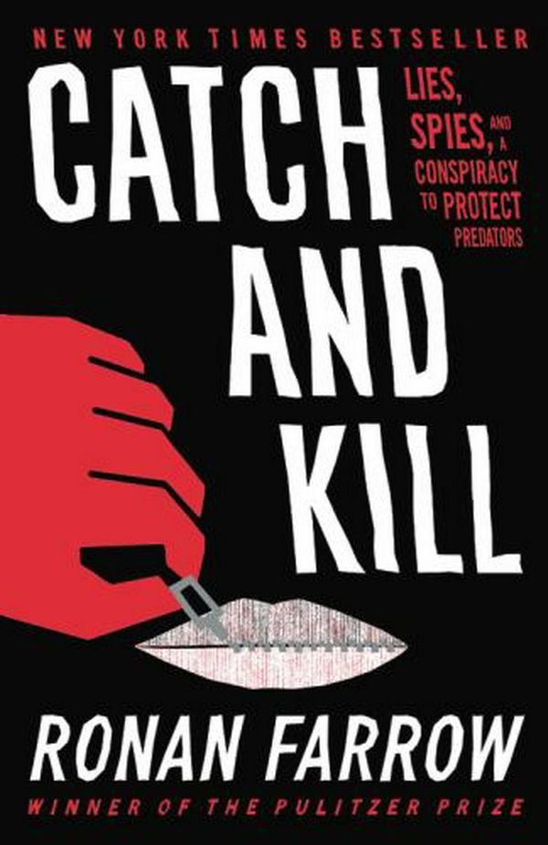 Cover Art for 9780316486644, Catch and Kill by Ronan Farrow