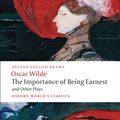 Cover Art for 9780191609053, The Importance of Being Earnest and Other Plays: Lady Windermere's Fan; Salome; A Woman of No Importance; An Ideal Husband; The Importance of Being Earnest by Oscar Wilde, Peter Raby