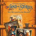 Cover Art for 9780316383349, The Mother Goose Diaries (Land of Stories) by Chris Colfer