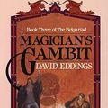 Cover Art for 9780613707077, Magician's Gambit by David Eddings