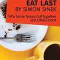 Cover Art for 9781785673481, A Joosr Guide to. Leaders Eat Last by Simon Sinek: Why Some Teams Pull Together and Others Don't by Joosr