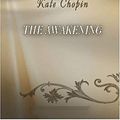 Cover Art for B07KPLTTTV, The Awakening, and Selected Short Stories by Kate Chopin