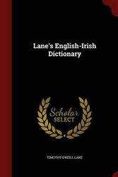 Cover Art for 9781297798405, Lane's English-Irish Dictionary by Lane, Timothy O'Neill