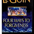 Cover Art for 9780575063013, Four Ways to Forgiveness by Ursula K. Le Guin