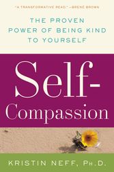 Cover Art for 9780061733529, Self-Compassion by Kristin Neff