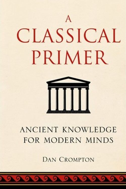 Cover Art for 9781843178804, A Classical Primer by Dan Crompton