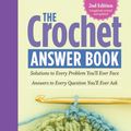 Cover Art for 9781612124063, The Crochet Answer Book, 2nd Edition by Edie Eckman