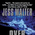 Cover Art for 9780061032004, Over Tumbled Graves by Jess Walter