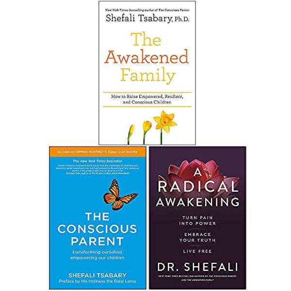 Cover Art for 9789124123956, Dr Shefali Tsabary Collection 3 Books Set (The Awakened Family, The Conscious Parent, A Radical Awakening) by Dr. Shefali Tsabary