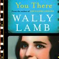 Cover Art for 9781784757267, I'll Take You There by Wally Lamb