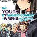 Cover Art for 9781975381011, My Youth Romantic Comedy Is Wrong, as I Expected @ Comic, Vol. 9 (Manga) (My Youth Romantic Comedy Is Wrong, as I Expected @ Comic (Ma) by Wataru Watari