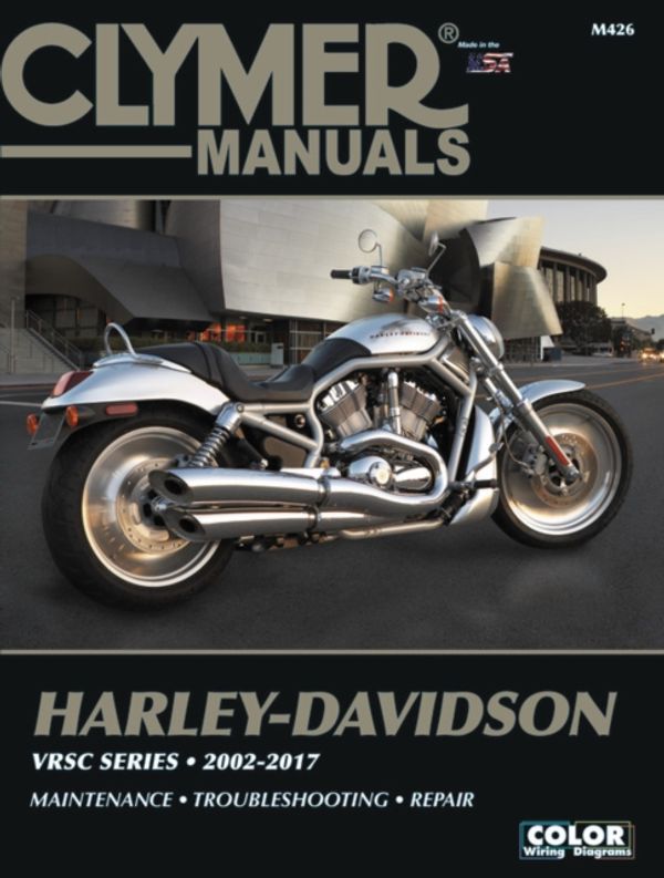 Cover Art for 9781620923689, Harley-Davidson VRSC Series (2002-2017): Maintenance - Troubleshooting - Repair by Clymer Publications