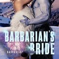 Cover Art for B08WKDB2LP, Barbarian's Bride: A SciFi Alien Romance (Ice Planet Barbarians Book 22) by Ruby Dixon