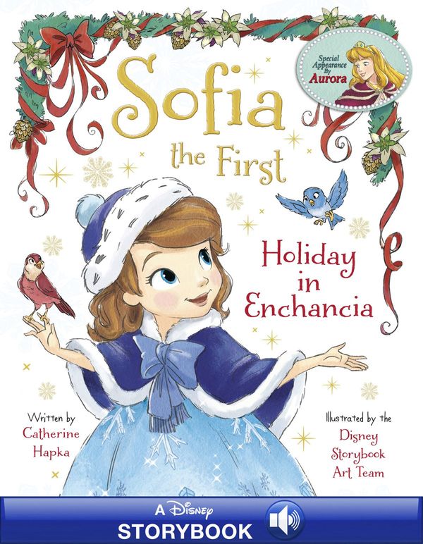 Cover Art for 9781423193234, Sofia the First: Holiday in Enchancia by Catherine Hapka