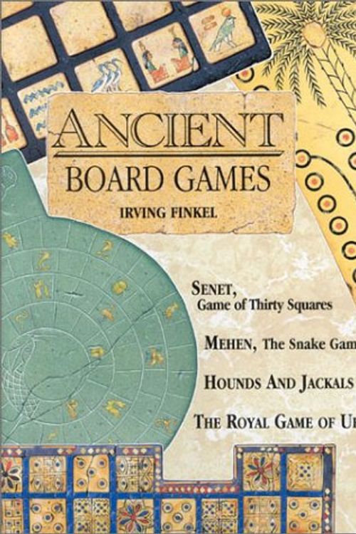Cover Art for 9781566490726, Ancient Board Games by Irving Finkel