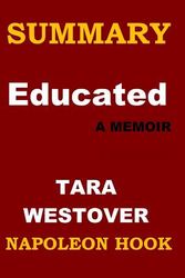 Cover Art for 9781731307156, Summary: Educated: A Memoir by Tara Westover by Napoleon Hook