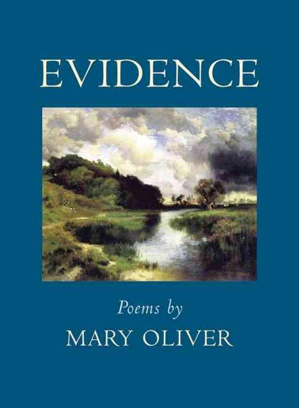 Cover Art for 9780807068984, Evidence by Mary Oliver