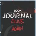 Cover Art for 9781706543527, Book Journal: Olive, Again by Elizabeth Strout by Media, Vooyc