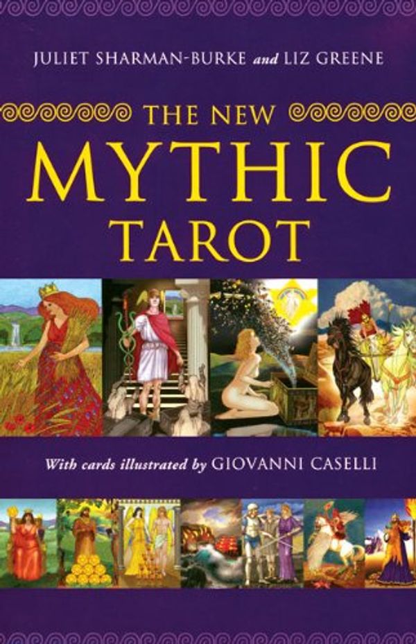 Cover Art for 9781572817364, The New Mythic Tarot Deck and Book Set by Juliet Sharman-Burke