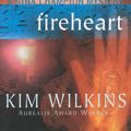 Cover Art for 9780207199875, Fireheart by Kim Wilkins