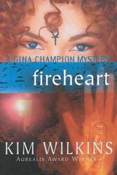 Cover Art for 9780207199875, Fireheart by Kim Wilkins