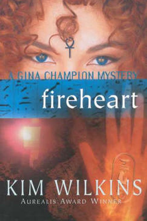 Cover Art for 9780207199875, Fireheart by Kim Wilkins