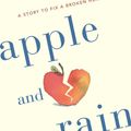 Cover Art for 9781619636903, Apple and Rain by Sarah Crossan