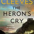 Cover Art for B08R2KFNRL, The Heron's Cry by Ann Cleeves