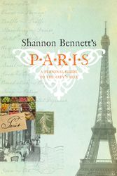 Cover Art for 9780522856712, Shannon Bennett’s Paris by Shannon Bennett