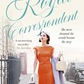 Cover Art for 9781460758175, The Royal Correspondent by Alexandra Joel