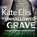 Cover Art for 9780748126729, An Unhallowed Grave by Kate Ellis
