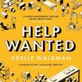 Cover Art for 9781805221654, Help Wanted by Adelle Waldman