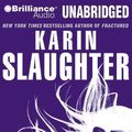 Cover Art for B01K2W7R3S, Undone (Grant County, Book 7) by Karin Slaughter (2009-07-14) by Karin Slaughter