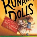 Cover Art for 9780786855841, The Runaway Dolls by Ann M. Martin, Laura Godwin